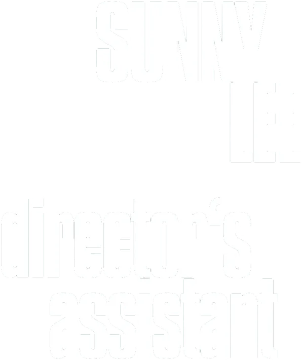 Sunny Lee — director’s assistant